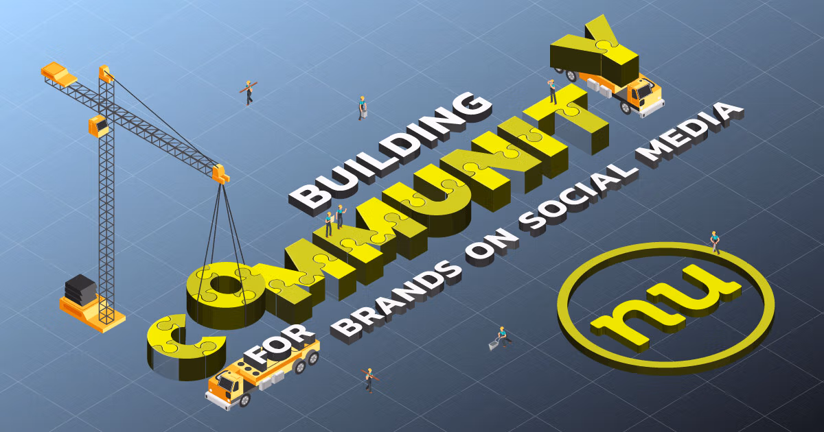 “Building Community for Brands on Social Media”