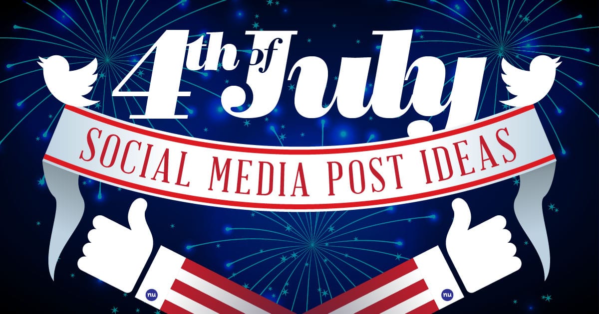 “4th of July Social Media Post Ideas For Your Brand”