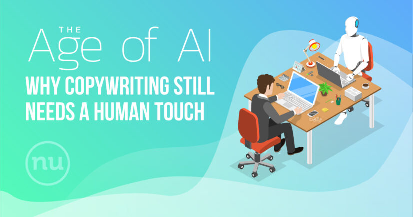 The Age of AI: Why Copywriting Still Needs a Human Touch
