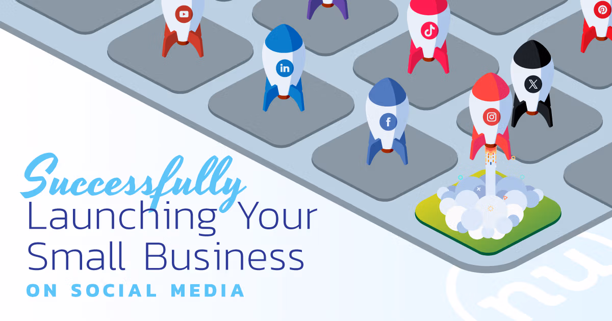 “Successfully Launching Your Small Business On Social Media”