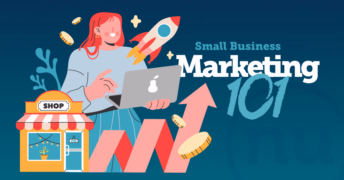 “Small Business Marketing 101”