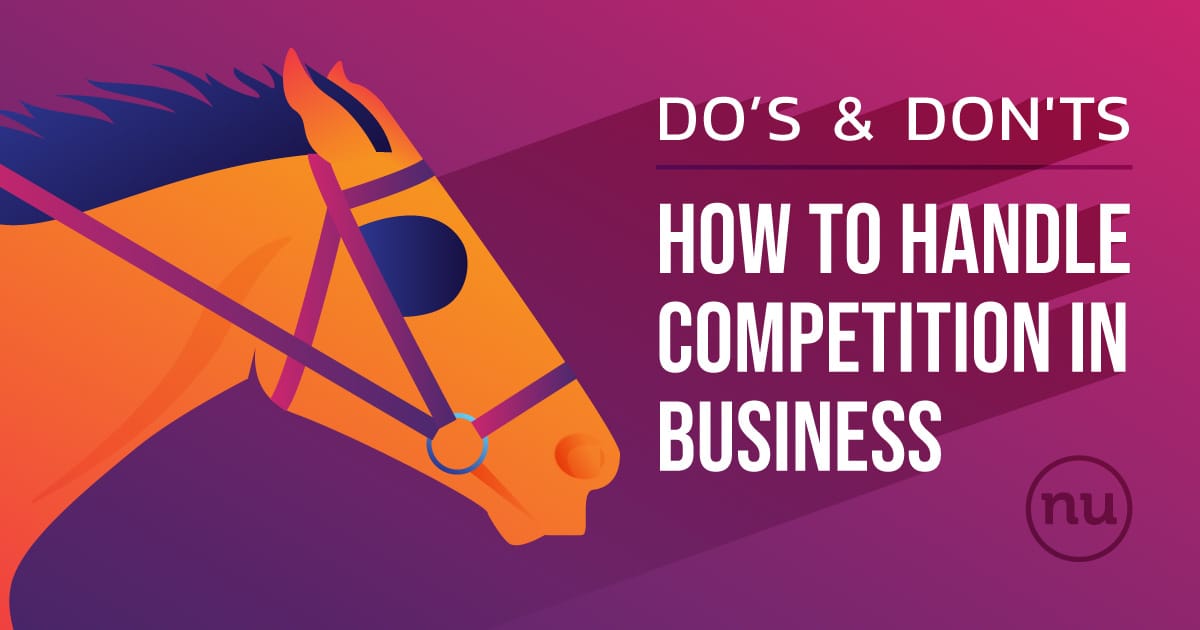 “How to Handle Competition in Business”